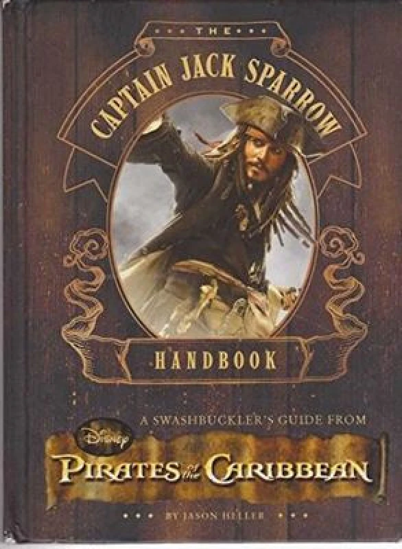 Image of The Captain Jack Sparrow Handbook by Jason Heller Hardback