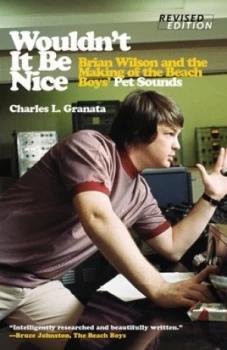 Image of Wouldnt It Be Nice by Charles L. Granata Book