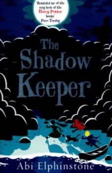 Image of The Shadow Keeper by Abi Elphinstone Paperback