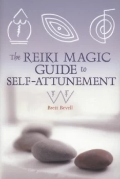 Image of The Reiki Magic Guide to Self-Attunement by Brett Bevell Paperback