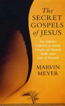 Image of The Secret Gospels of Jesus by Marvin W Meyer Paperback