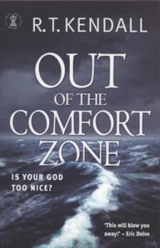 Image of Out of the Comfort Zone by R.T. Kendall Book