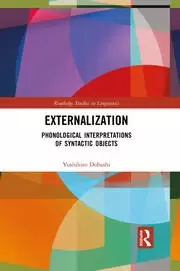 Image of Externalization Phonological Interpretations of Syntactic Objects