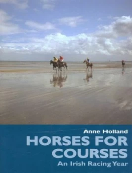 Image of Horses for Courses by Anne Holland Hardback