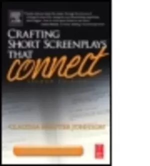 Image of Crafting short screenplays that connect by Claudia H Johnson