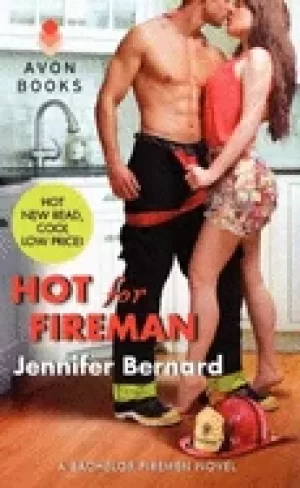 Image of hot for fireman a bachelor firemen novel