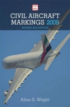 Image of Civil Aircraft Markings 2009 by Allan S Wright Paperback