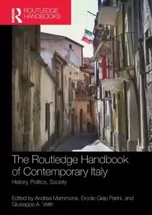 Image of The Routledge Handbook of Contemporary Italy : History, Politics, Society