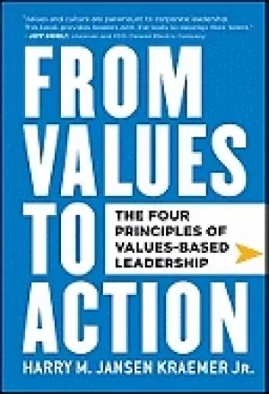Image of from values to action the four principles of values based leadership