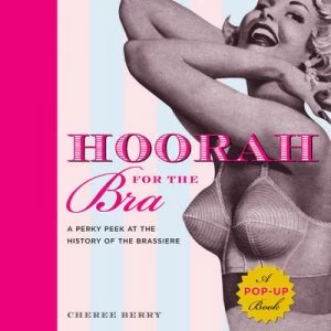 Image of Hoorah for the Bra by Cheree Berry Hardback