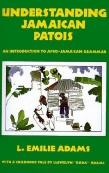 Image of Understanding Jamaican Patois by Emilie Adams Paperback