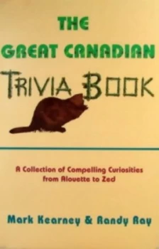 Image of The Great Canadian Trivia Book by Randy Ray Book