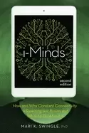 Image of i minds 2nd edition how and why constant connectivity is rewiring our brain
