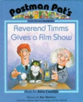 Image of The Reverend Timms Gives a Film Show by John a Cunliffe and Ray Mutimer Book