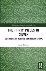 Image of The Thirty Pieces of Silver Coin Relics in Medieval and Modern Europe