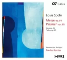 Louis Spohr: Mass Op. 54/Psalms Op. 85