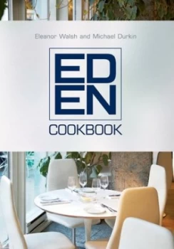 Image of Eden Cookbook by Eleanor Walsh Book