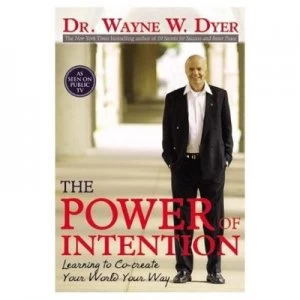 Image of The Power of Intention by Wayne W Dyer Book