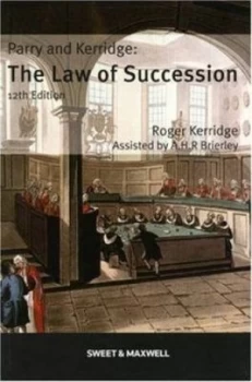 Image of Parry and Kerridge the Law of Succession by R Kerridge and A. H. R Brierley and David Hughes Parry and David Hughes Parry Book