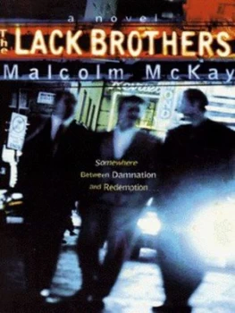 Image of The Lack Brothers by Malcolm Mckay Paperback