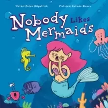 Image of Nobody Likes Mermaids