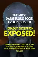 Image of most dangerous book ever published deadly deception exposed