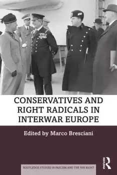 Image of Conservatives and Right Radicals in Interwar Europe