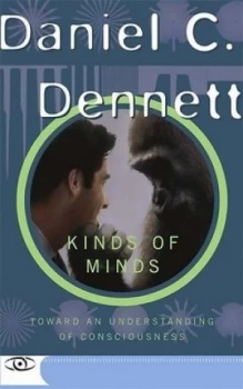 Image of Kinds of Minds by Danile Dennett Book