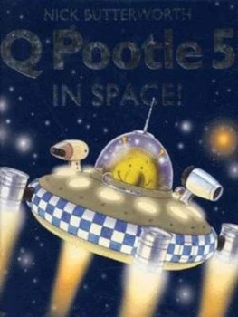 Image of Q Pootle 5 in Space by Nick Butterworth Hardback