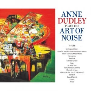 image of Anne Dudley Plays the Art of Noise by Anne Dudley CD Album