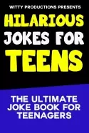 Image of hilarious jokes for teens the ultimate joke book for teenagers