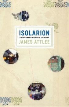 Image of Isolarion by James Attlee Hardback