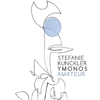 Image of Stefanie Kunckler Ymonos - Amateur CD