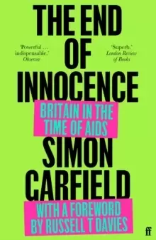 Image of The End of Innocence : Britain in the Time of AIDS
