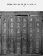 Image of thresholds of the sacred architectural art historical liturgical and theolo