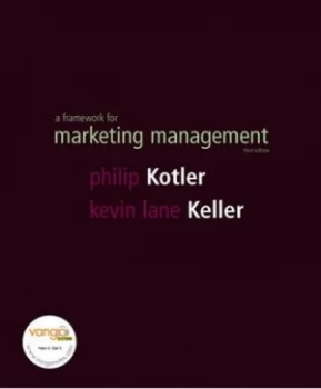 Image of A Framework for Marketing Management by Philip T. Kotler Paperback