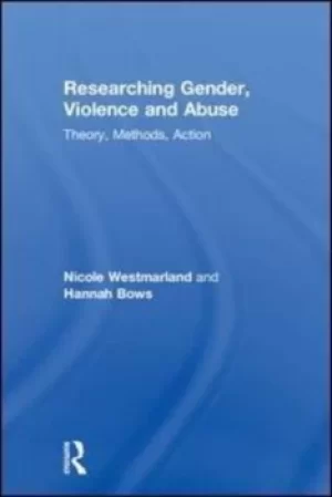 Image of Researching gender violence and abuse by Nicole Westmarland