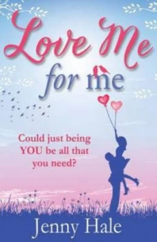 Image of Love Me for Me by Jenny Hale Paperback