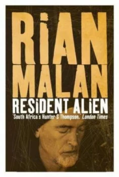 Image of Resident Alien by Rian Malan Paperback