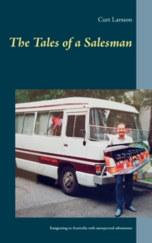 Image of The Tales of a Salesman : Emigrating to Australia with unexpected adventures Paperback / softback