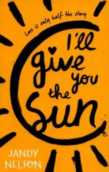 Image of Ill Give You the Sun by Jandy Nelson Paperback