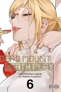 Image of dead mount death play vol 6