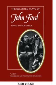 Image of The Selected Plays of John Ford by Colin Gibson Paperback