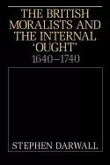 Image of british moralists and the internal ought 1640 1740