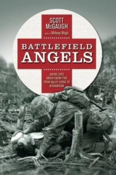 Image of Battlefield Angels by Scott Mcgaugh Hardback