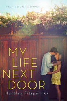 Image of My Life Next Door by Huntley Fitzpatrick Hardback