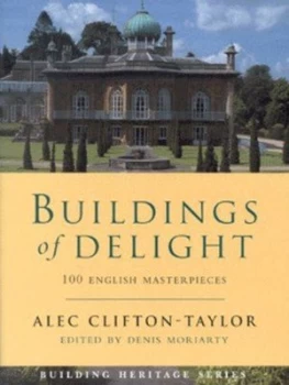 Image of Alec Clifton-Taylors Buildings of Delight by Alec Clifton-Taylor Paperback