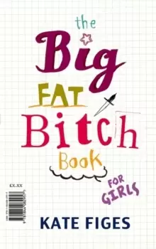 Image of The Big Fat Bitch Book