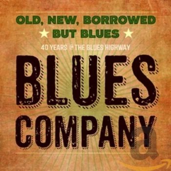 image of Blues Company - Old, New, Borrowed But Blues CD