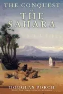 Image of conquest of the sahara a history